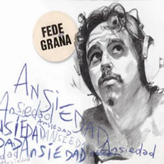 Ansiedad by Fede Graña