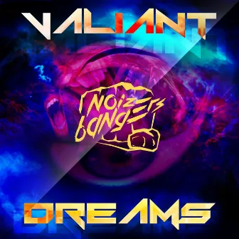 Dreams by Valiant