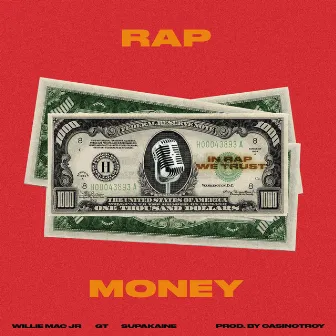 Rap Money by Willie Mac Jr