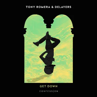 Get Down by Delayers