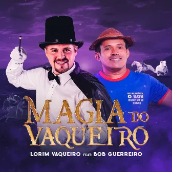 Magia do Vaqueiro by Lorim Vaqueiro