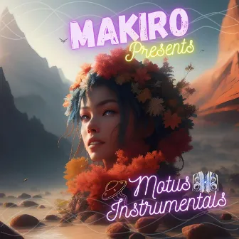 Motus Instrumentals by Makiro