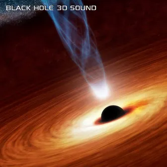 Black Hole 3D Sound by Discovery White Noise