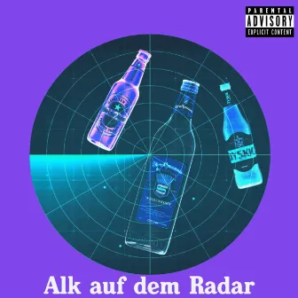 Alk auf dem Radar by 808 classic