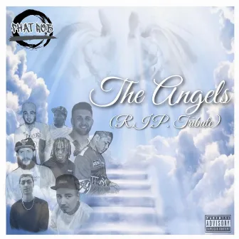 The Angels (R.I.P. Tribute) by Phat Rob