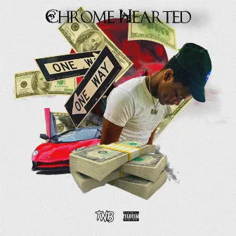 Chrome Hearted by Luh Plug