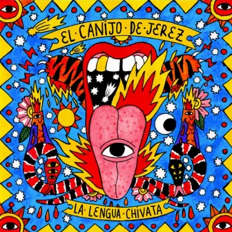 La Lengua Chivata by El Canijo de Jerez