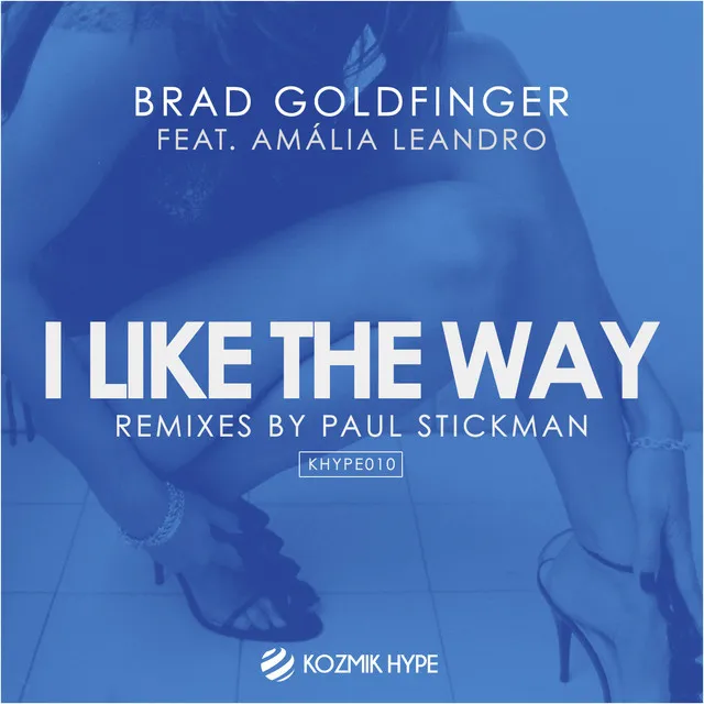 I Like The Way (feat. Amalia Leandro) - Paul Stickman's Dirty Back Seat Mix