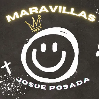 Maravillas by Josue Posada