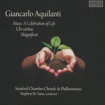 Aquilanti: Sacred Music by Stanford Chamber Chorale