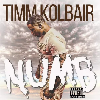 NUMB by Timm Kolbair