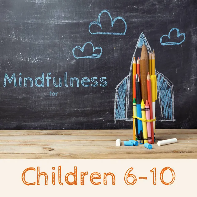 Mindfulness for Children