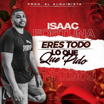 Eres Todo Lo Que Pido by el alquimista