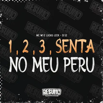 1 2 3 Senta no Meu Peru by Lucas Leek