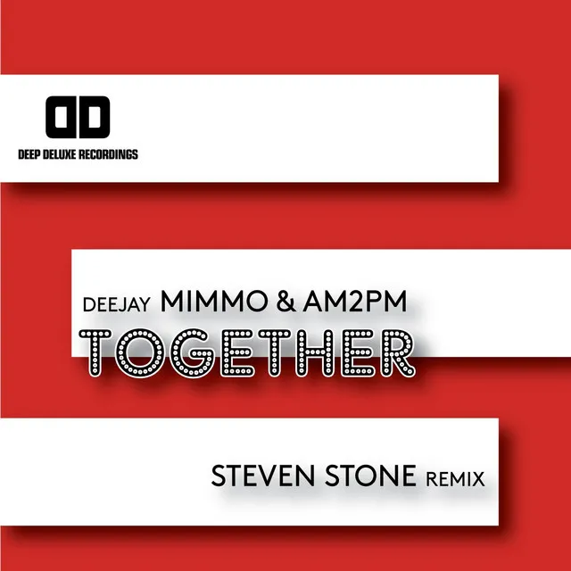 Together - Steven Stone Remix