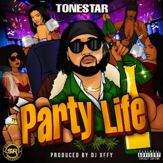 Party Life by Tonestar