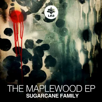 The Maplewood EP by Sugar Cane Family