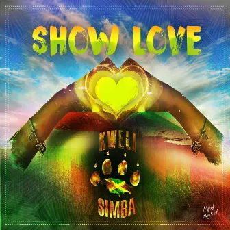 Show Love by Kweli Simba