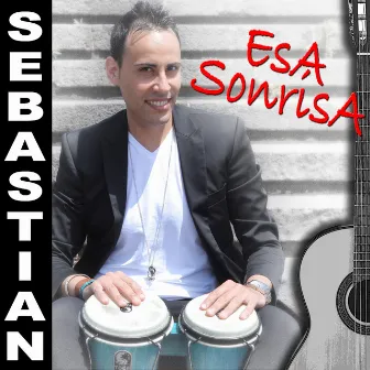 Esa Sonrisa by Sebastian