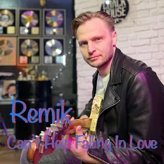 Can’t Help Falling In Love (Studio Acoustic) by Remik