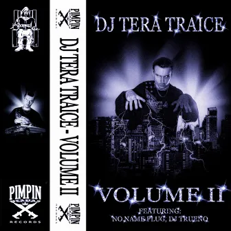 VOLUME II by DJ TERA TRAICE