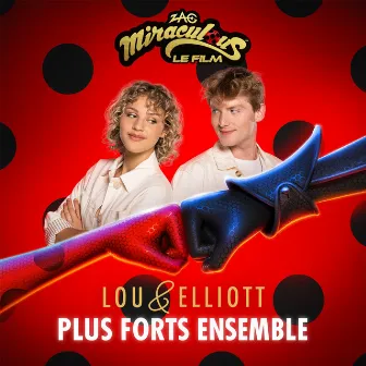 Plus forts ensemble (De 