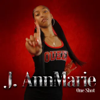 One Shot by J.AnnMarie