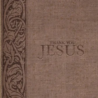 Thank You Jesus by Courtney Raley