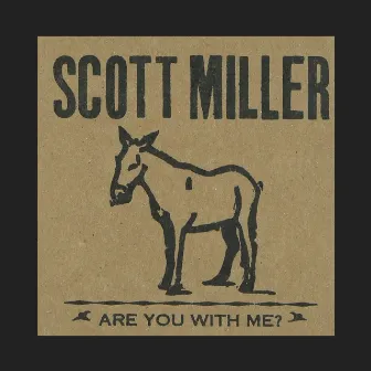 Are You With Me? (Solo Acoustic) [Live] by Scott Miller