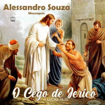 O Cego de Jericó (Mensagem) by Alessandro Souza