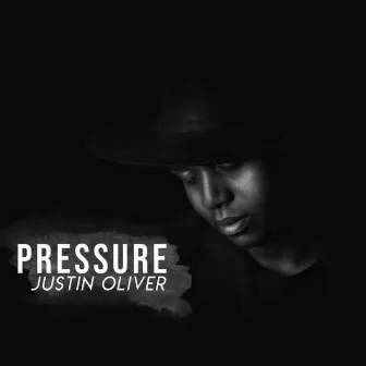 Pressure by Justin Oliver