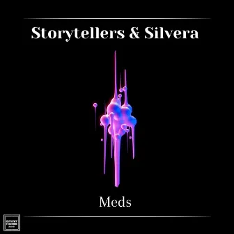 Meds by Storytellers