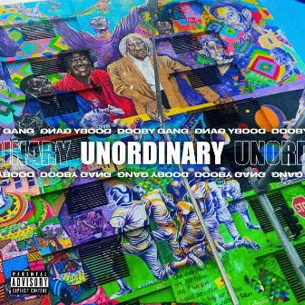 UnOrdinary by Dooby Gang