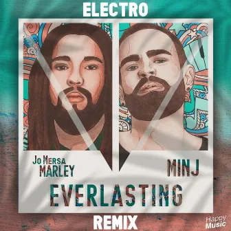 Everlasting (Electro Remix Edit) by Jo Mersa Marley