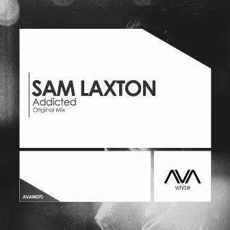 Addicted by Sam Laxton