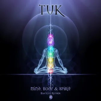 Mind, Body & Spirit by Tuk