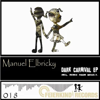 Dark Carnival EP by Manuel Elbricky