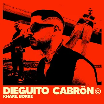 DIEGUITO CABRÖN by Borke