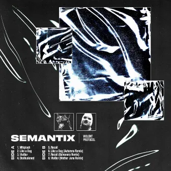 Violent Protocol by Semantix