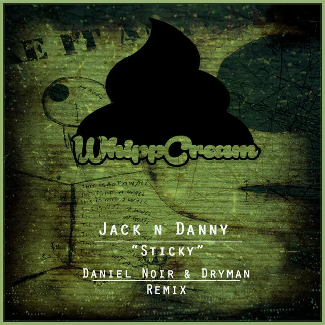 Sticky - Daniel Noir & Dryman Remix