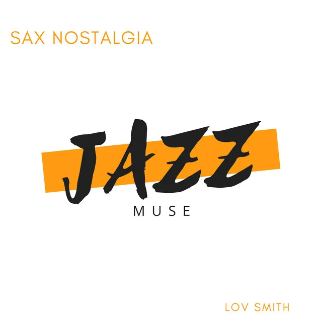 Sax Nostalgia