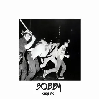 Bobby by Cryptic