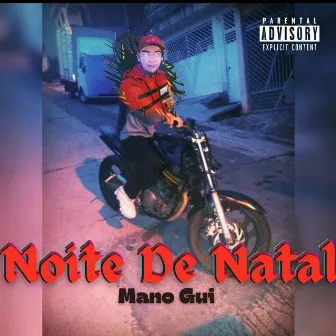 Noite de Natal by Mano Gui