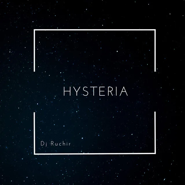 Hysteria