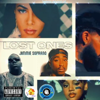 Lost Ones by Jimmie Soprano