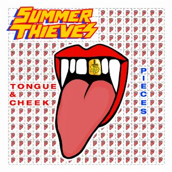 Tongue & Cheek / Pieces by Summer Thieves