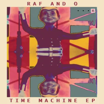 Time Machine by Raf And O