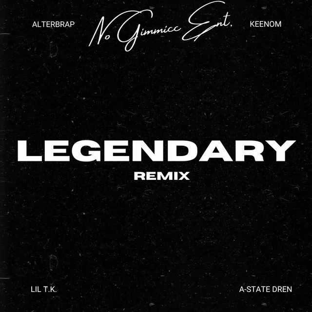 Legendary - Remix