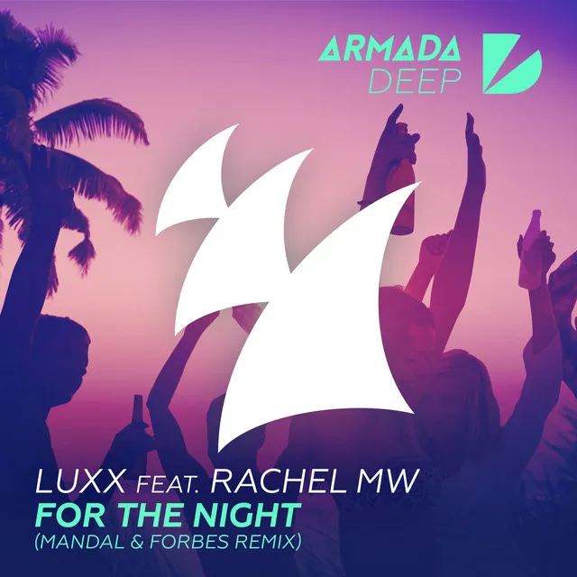 For The Night - Mandal & Forbes Radio Edit