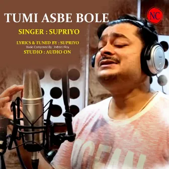 Tumi Asbe Bole by Indranil Roy